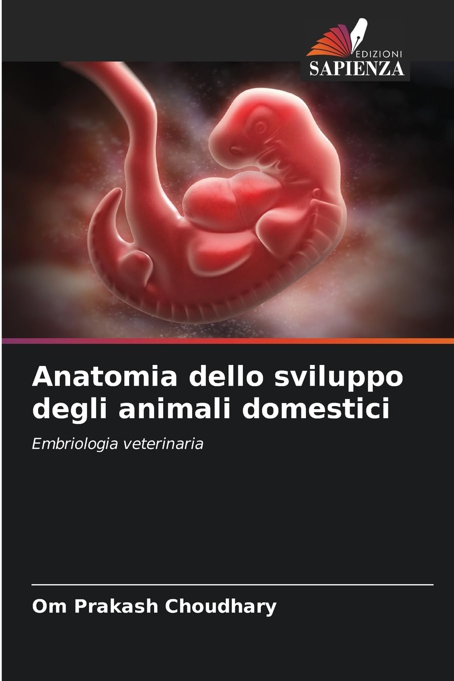 Anatomia dello sviluppo degli animali domestici Medicine