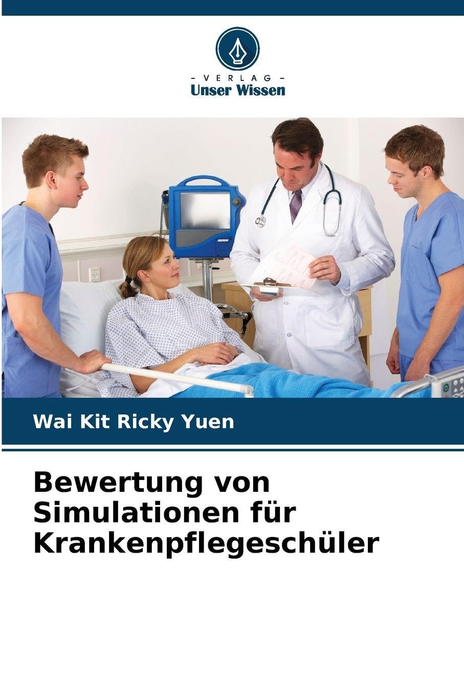 Bewertung von Simulationen für Krankenpflegeschüler Medicine