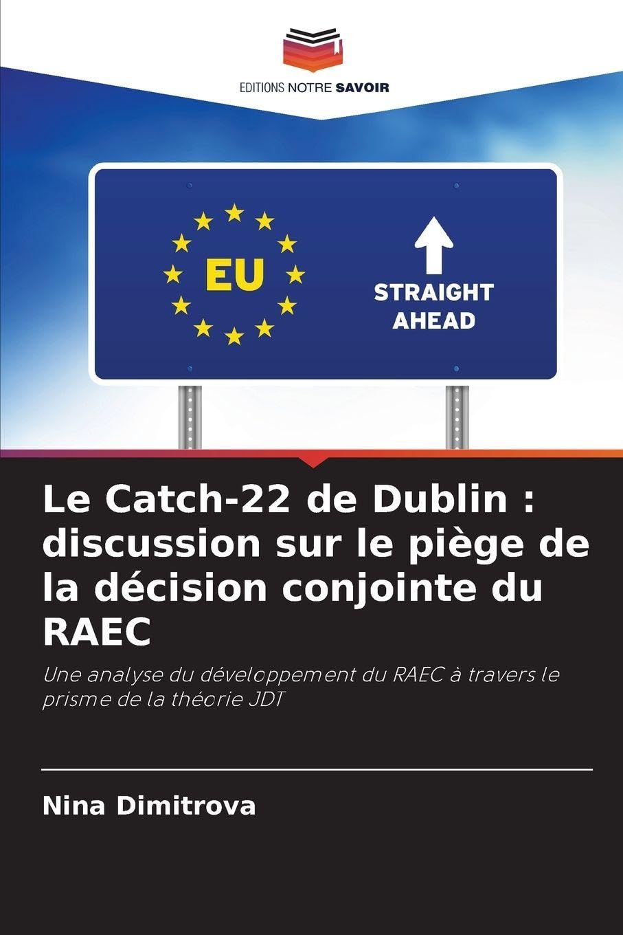 Le Catch-22 de Dublin : discussion sur le piège de la décision conjointe du RAEC Law