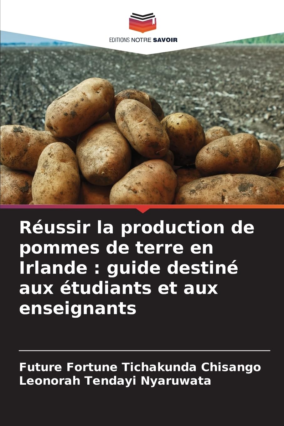 Réussir la production de pommes de terre en Irlande : guide destiné aux étudiants et aux enseignants Natural Sciences
