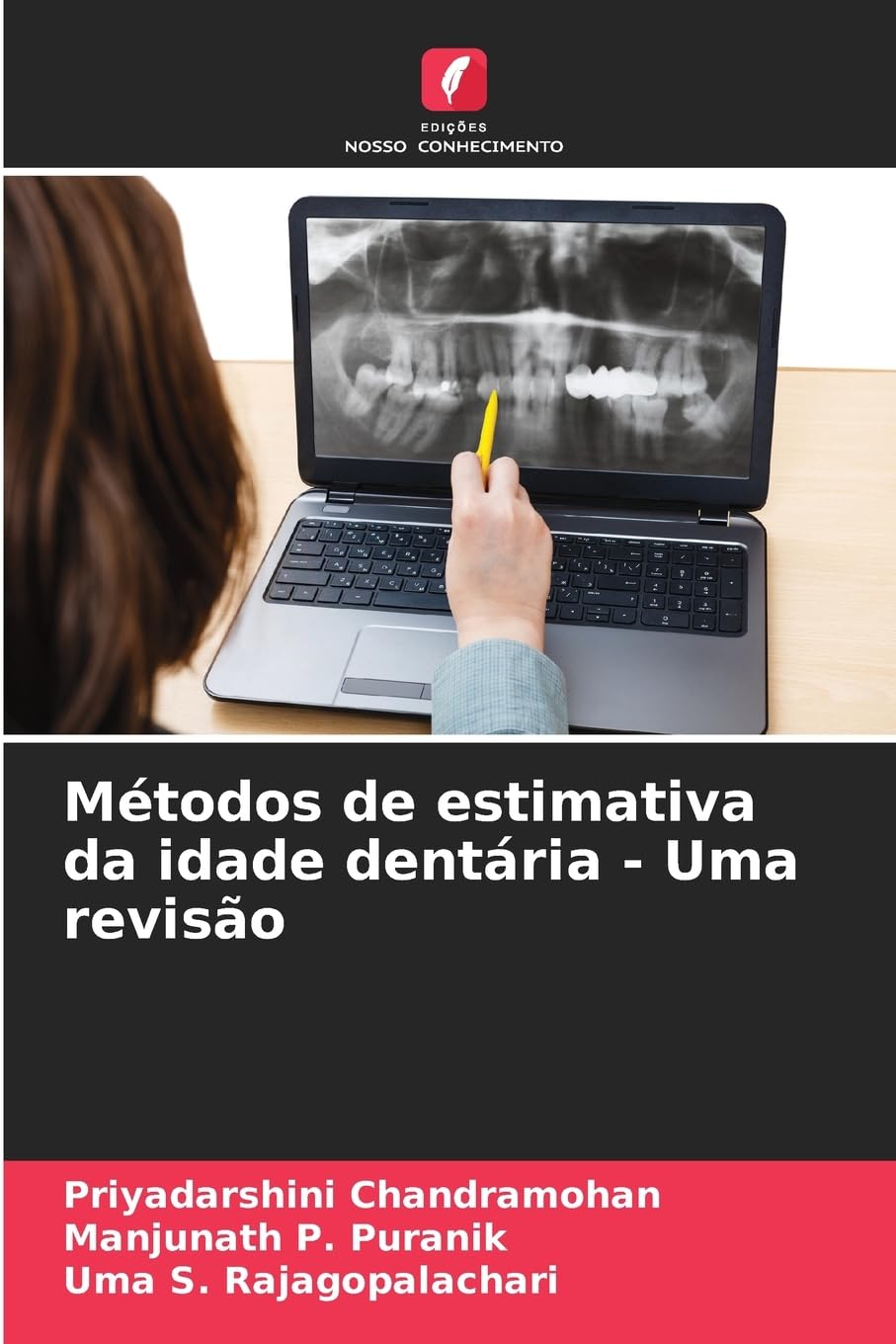 Métodos de estimativa da idade dentária - Uma revisão Medicine
