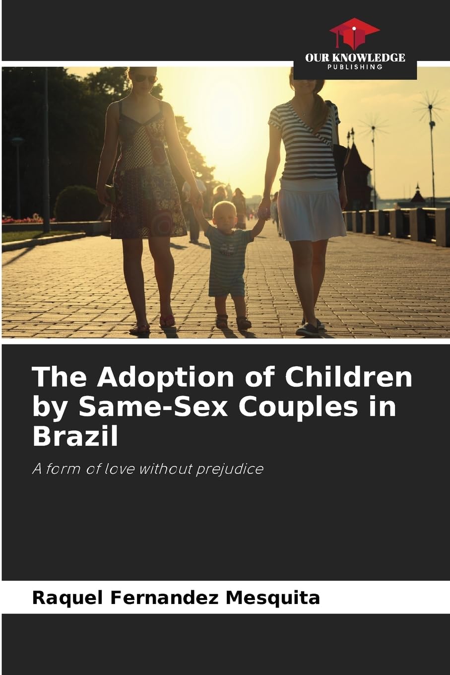 The Adoption of Children by Same-Sex Couples in Brazil Legal advice