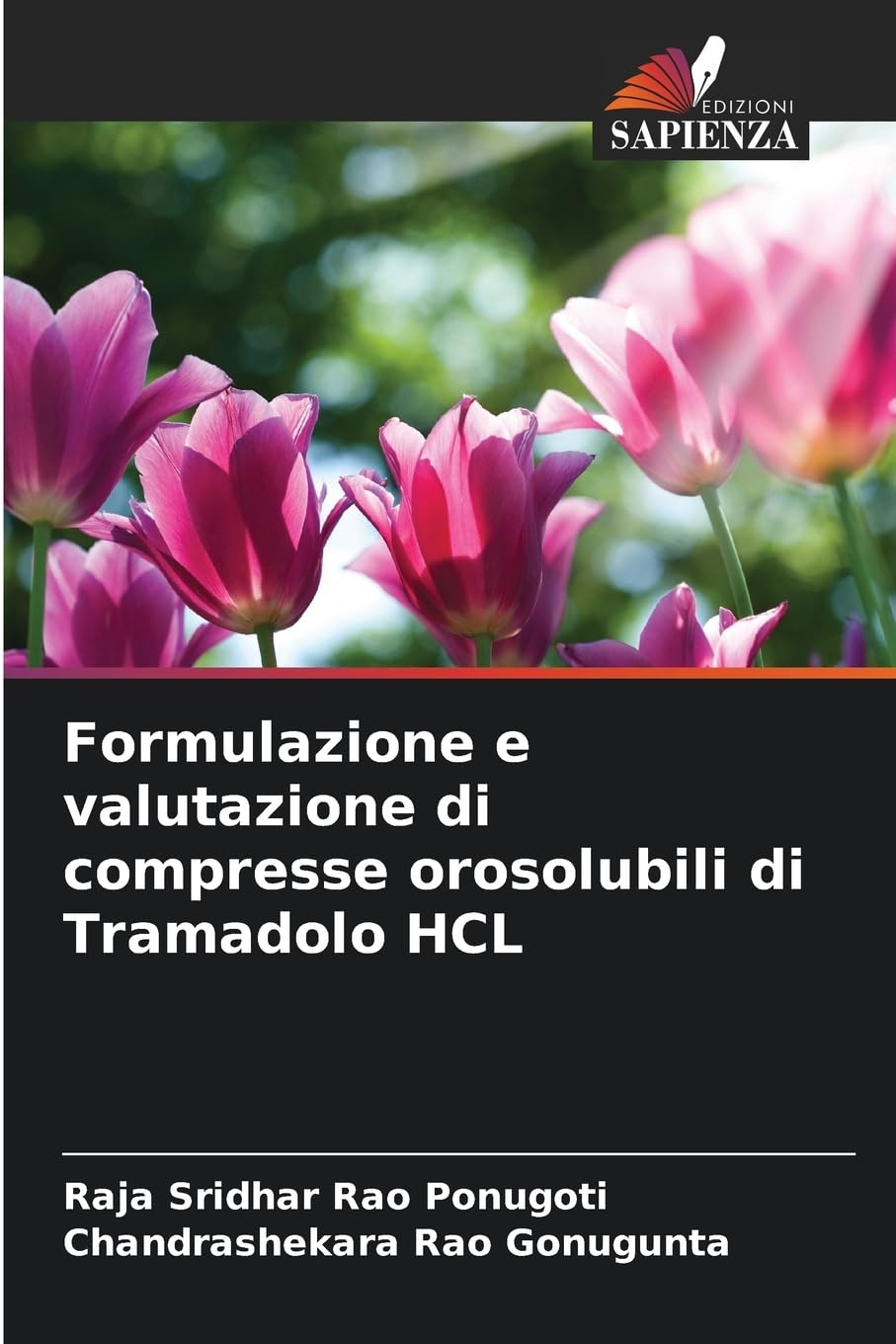Formulazione e valutazione di compresse orosolubili di Tramadolo HCL Medicine