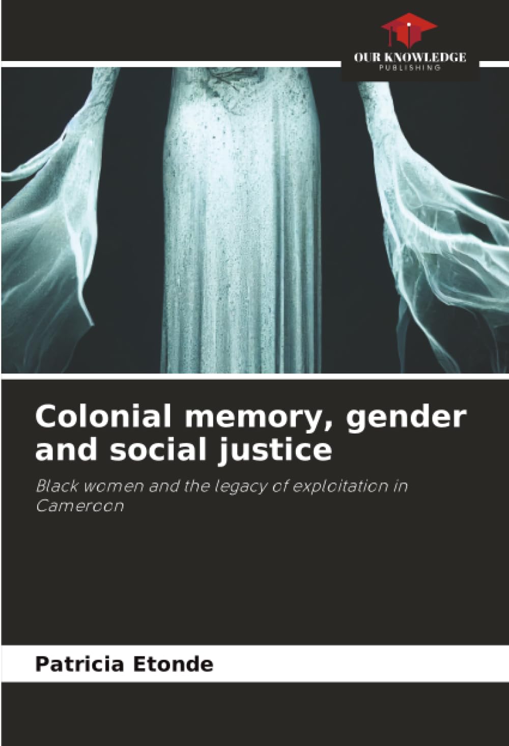 Colonial memory, gender and social justice Law