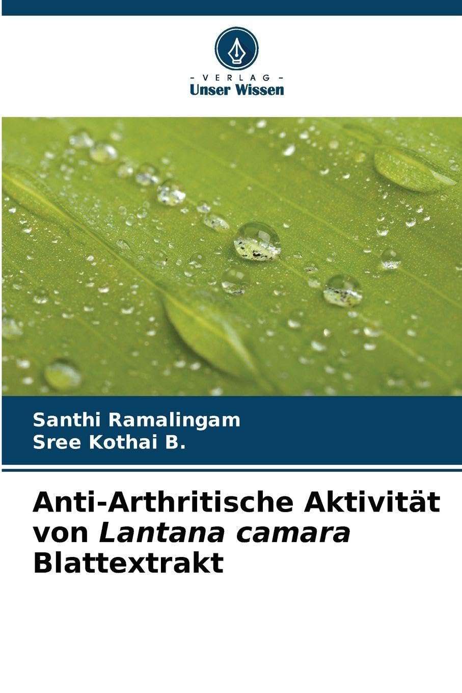 Anti-Arthritische Aktivität von Lantana camara Blattextrakt Natural Sciences