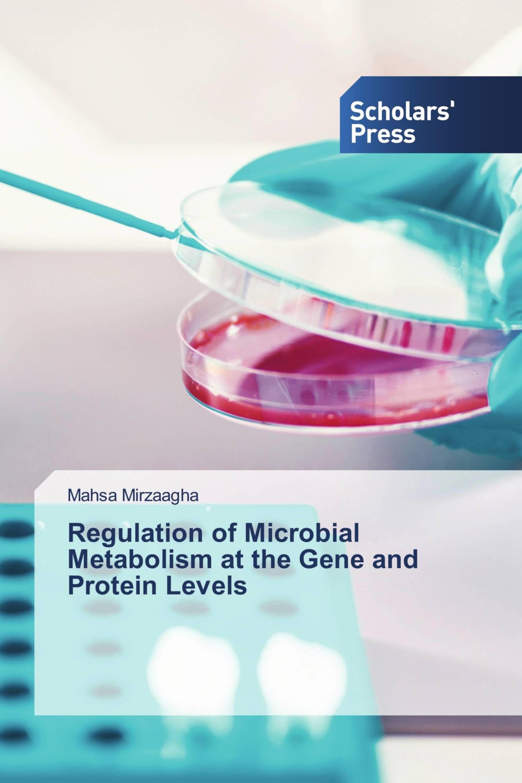 Regulation of Microbial Metabolism at the Gene and Protein Levels Natural Sciences