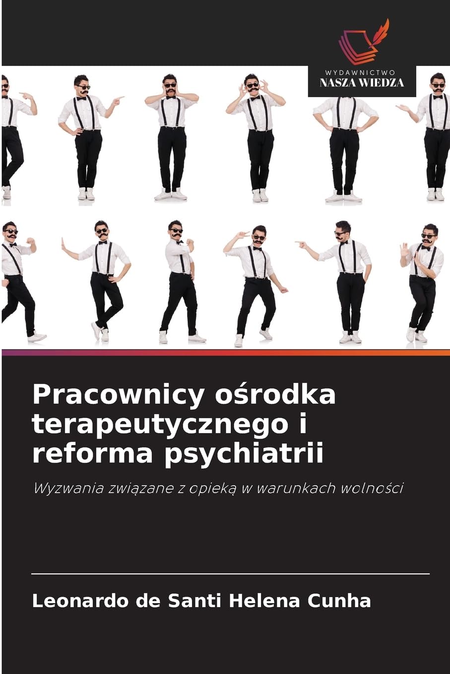 Pracownicy o¿rodka terapeutycznego i reforma psychiatrii Law