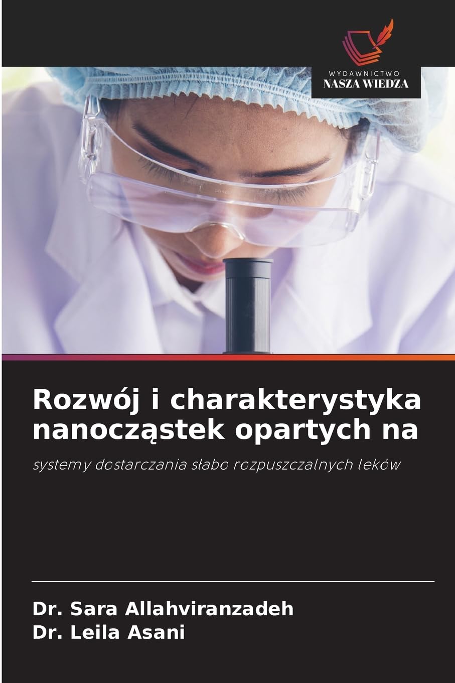 Rozwój i charakterystyka nanocz¿stek opartych na Medicine