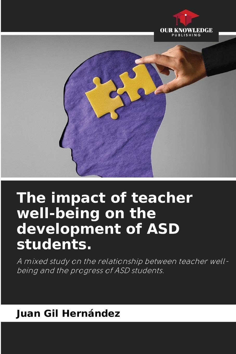 The impact of teacher well-being on the development of ASD students. Business, Finance & Career