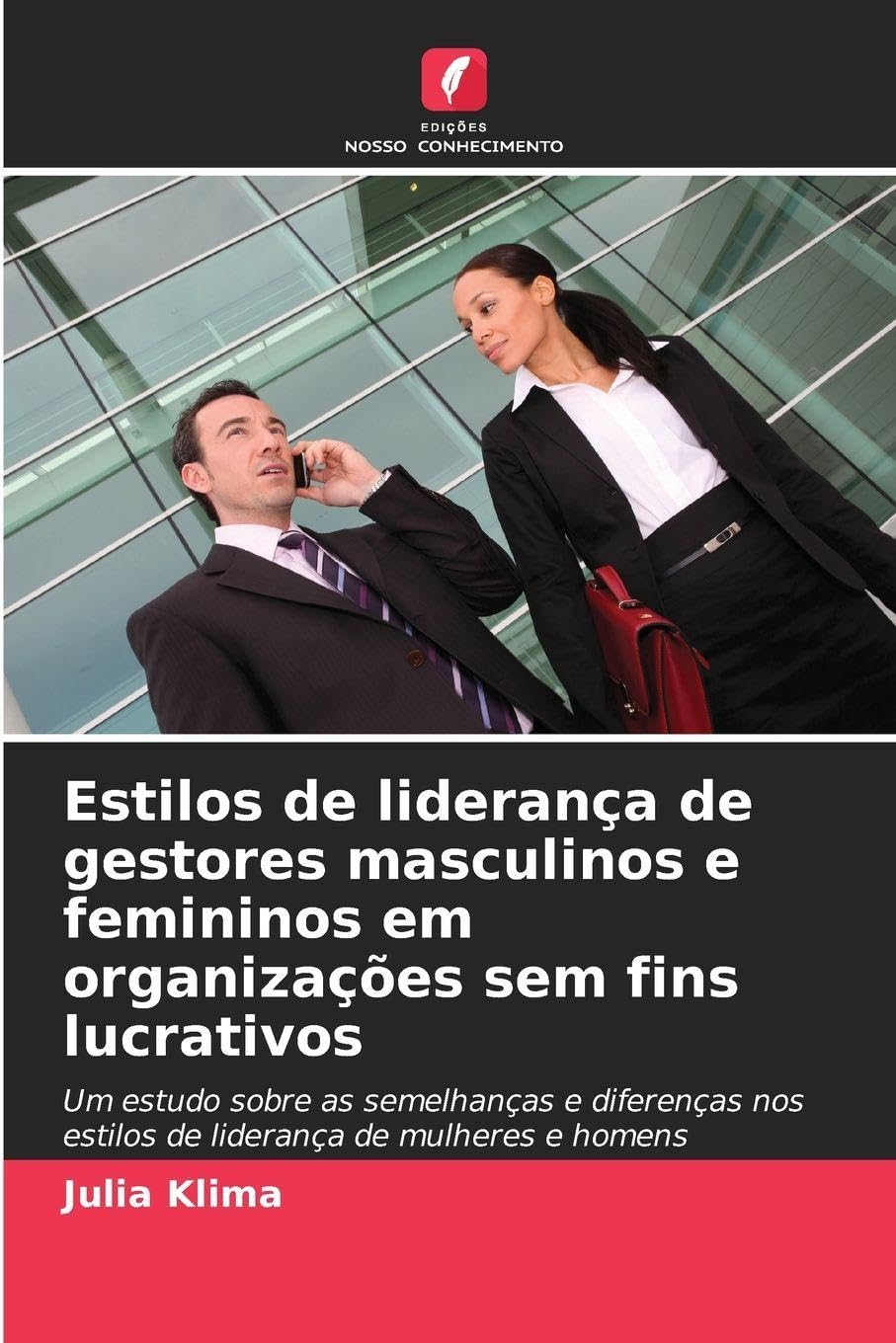 Estilos de liderança de gestores masculinos e femininos em organizações sem fins lucrativos Law