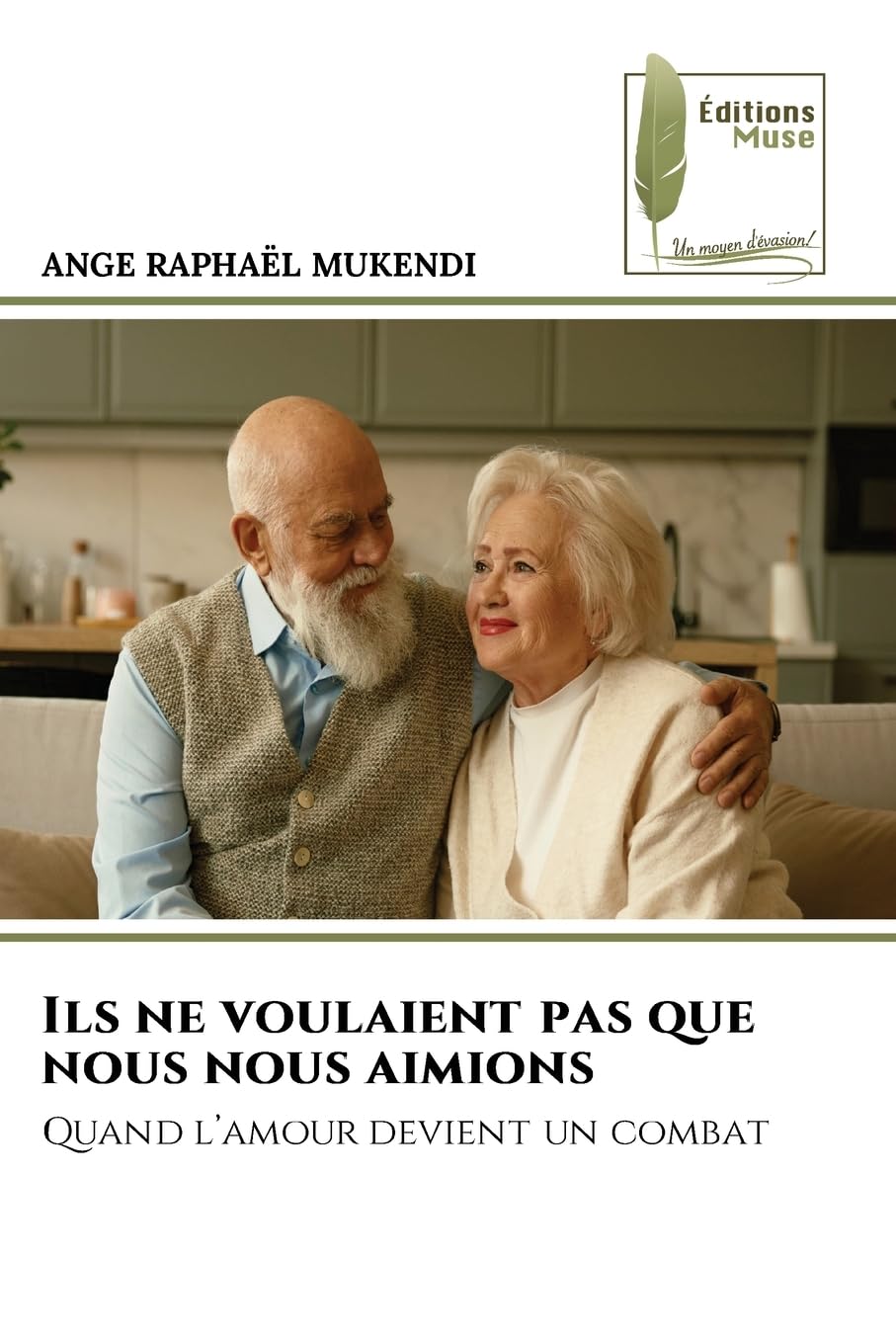 Ils ne voulaient pas que nous nous aimions: Quand l'amour devient un combat Business & Technology