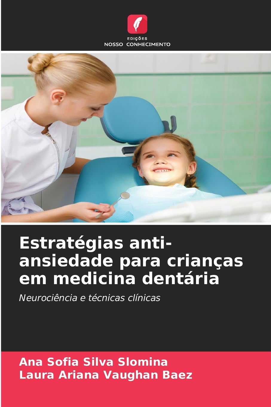 Estratégias anti-ansiedade para crianças em medicina dentária Medicine
