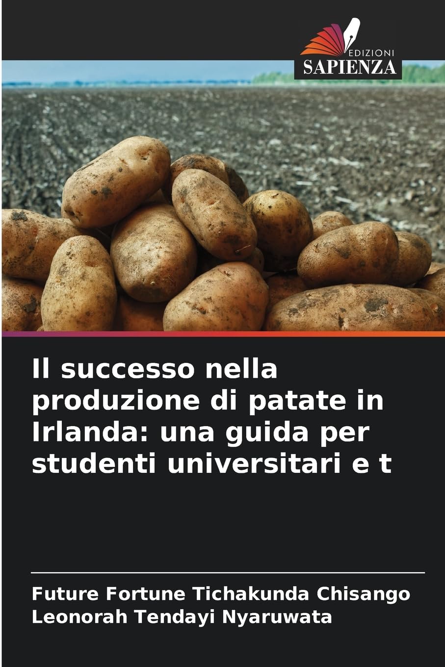 Il successo nella produzione di patate in Irlanda: una guida per studenti universitari e t Natural Sciences