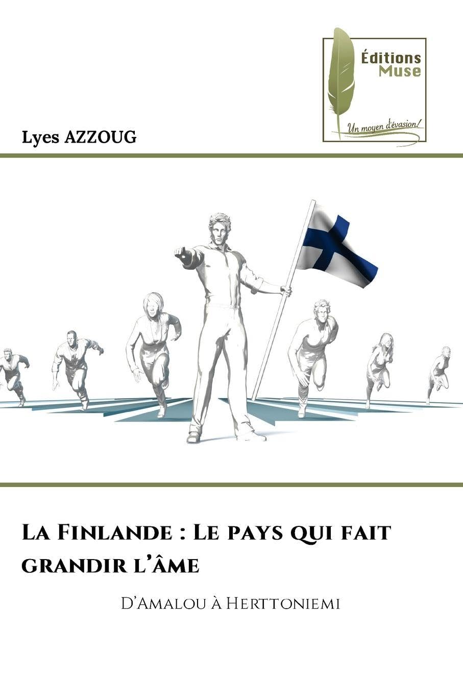 La Finlande : Le pays qui fait grandir l'âme Fiction