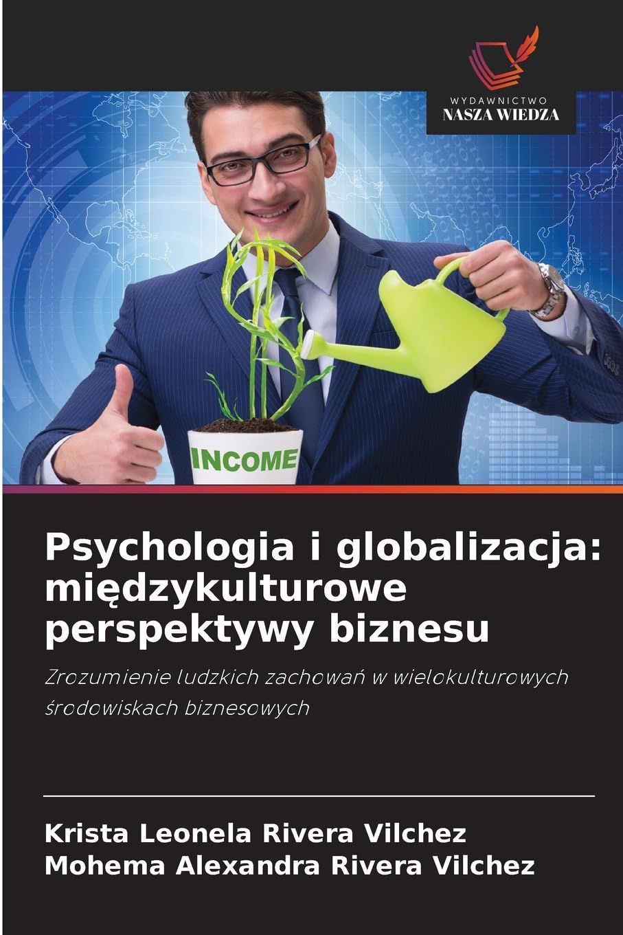 Psychologia i globalizacja: mi¿dzykulturowe perspektywy biznesu Law