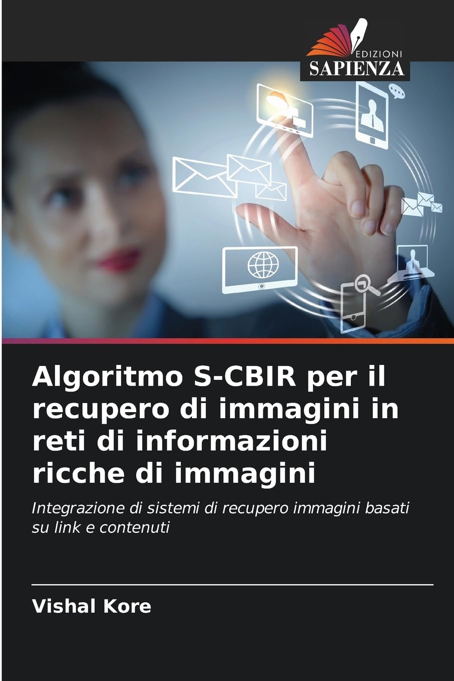 Algoritmo S-CBIR per il recupero di immagini in reti di informazioni ricche di immagini Computer Science