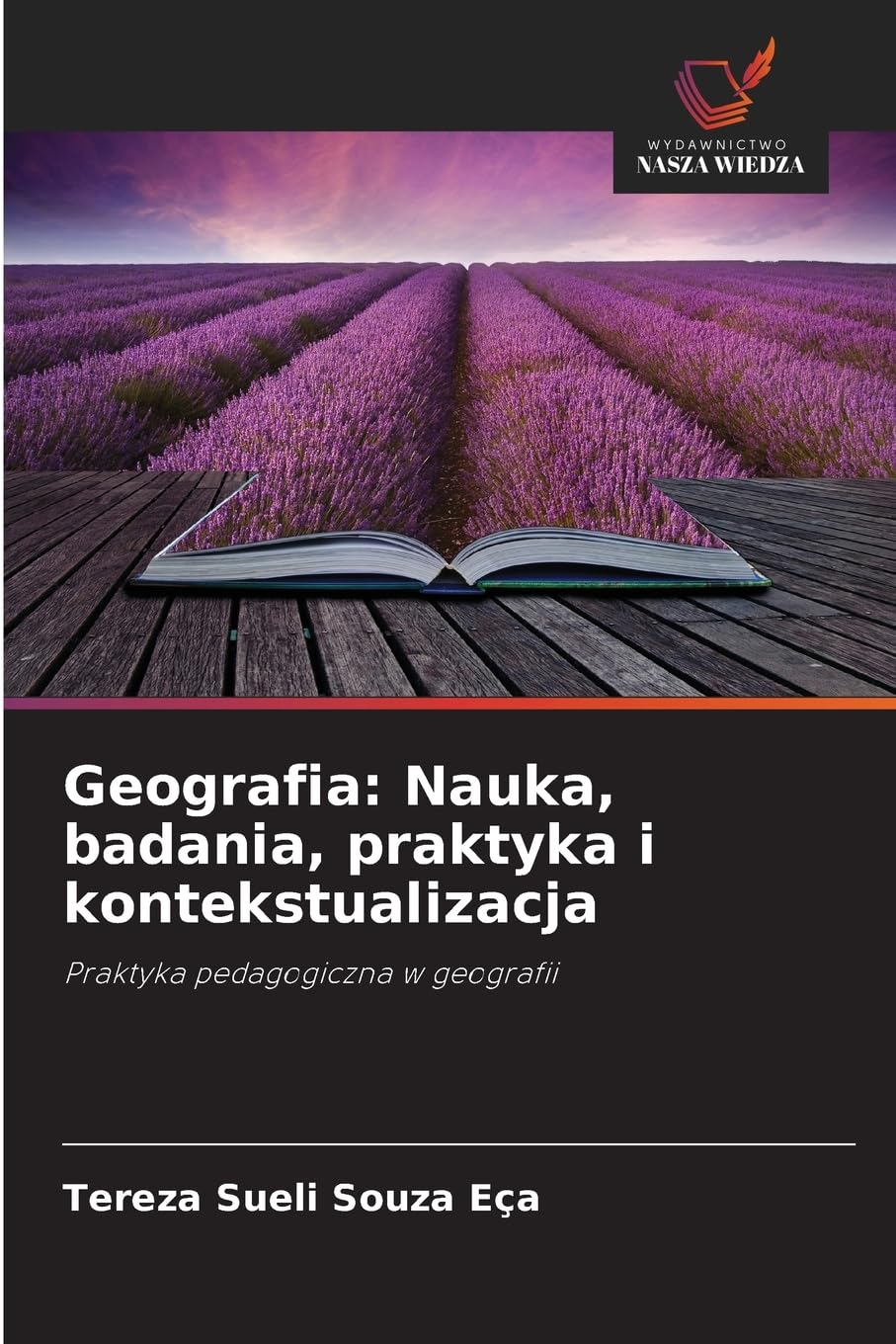Geografia: Nauka, badania, praktyka i kontekstualizacja Geology & Geography
