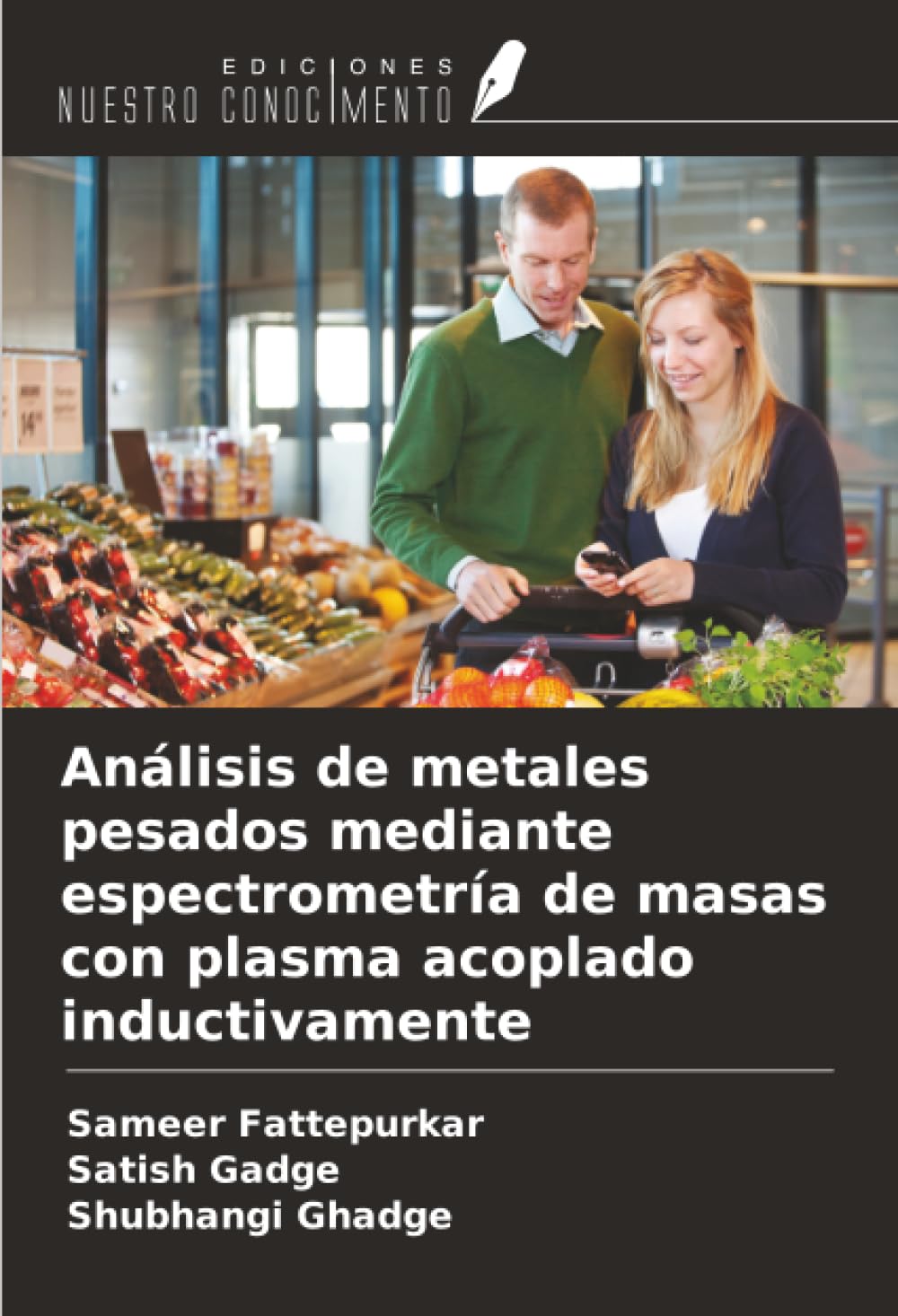 Análisis de metales pesados mediante espectrometría de masas con plasma acoplado inductivamente Natural Sciences