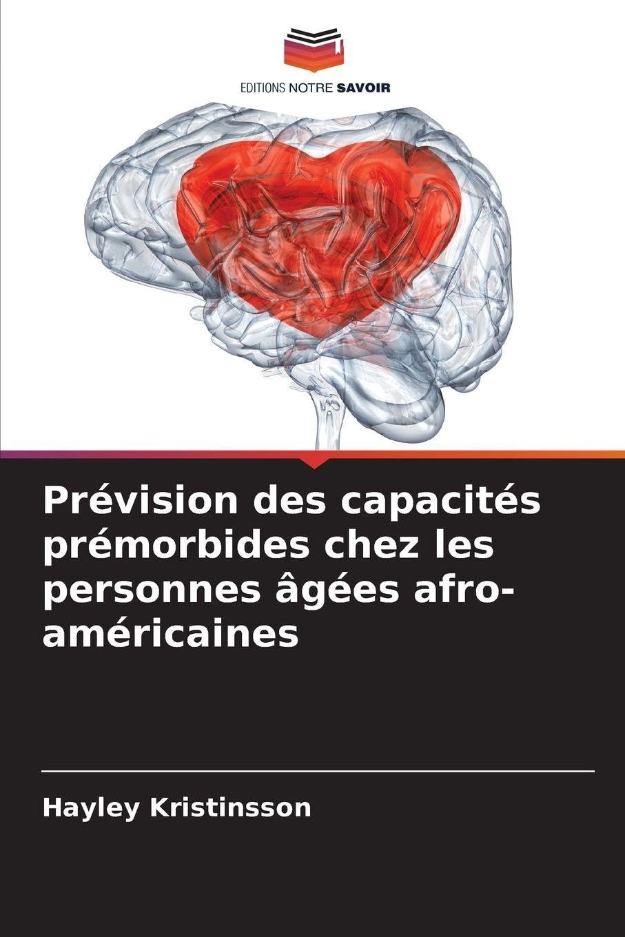 Prévision des capacités prémorbides chez les personnes âgées afro-américaines Medicine