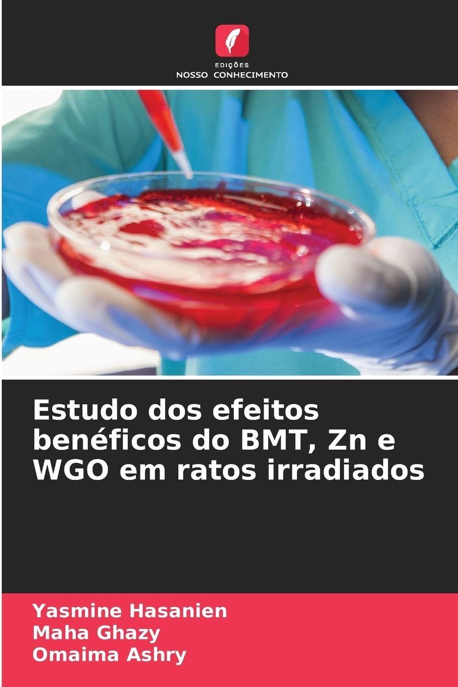 Estudo dos efeitos benéficos do BMT, Zn e WGO em ratos irradiados Natural Sciences