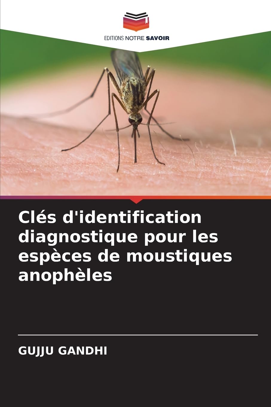 Clés d'identification diagnostique pour les espèces de moustiques anophèles Natural Sciences