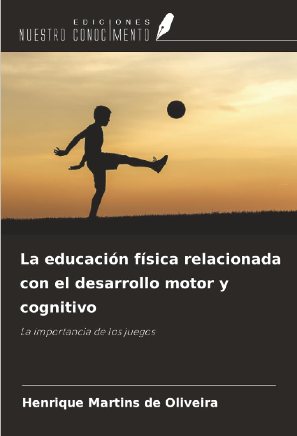 La educación física relacionada con el desarrollo motor y cognitivo Education & Training