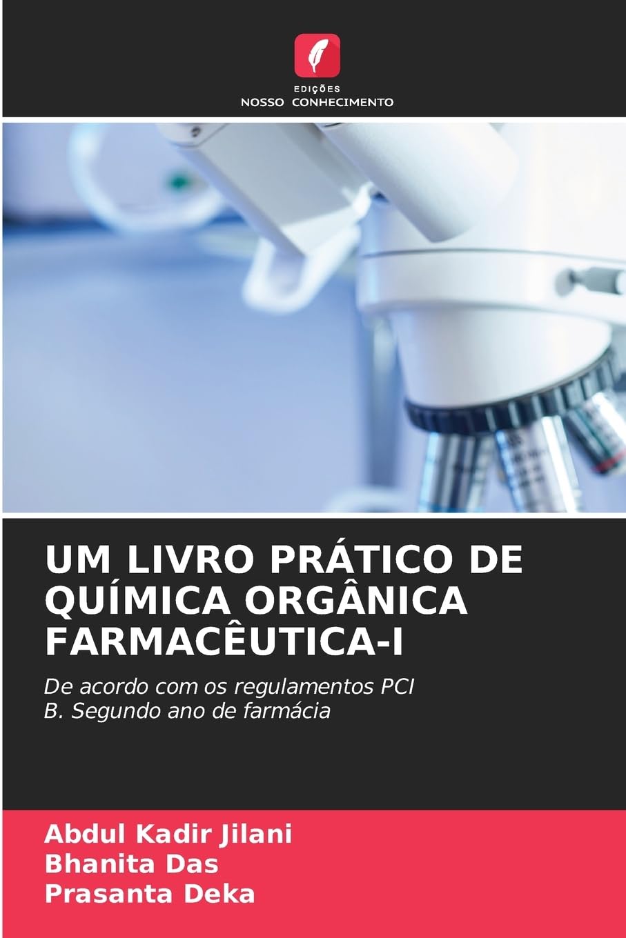 UM LIVRO PRÁTICO DE QUÍMICA ORGÂNICA FARMACÊUTICA-I Medicine