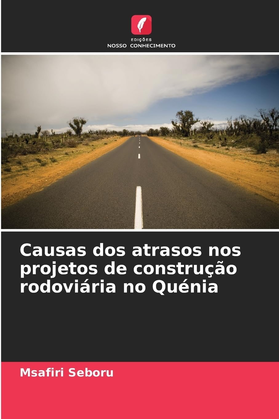 Causas dos atrasos nos projetos de construção rodoviária no Quénia Law