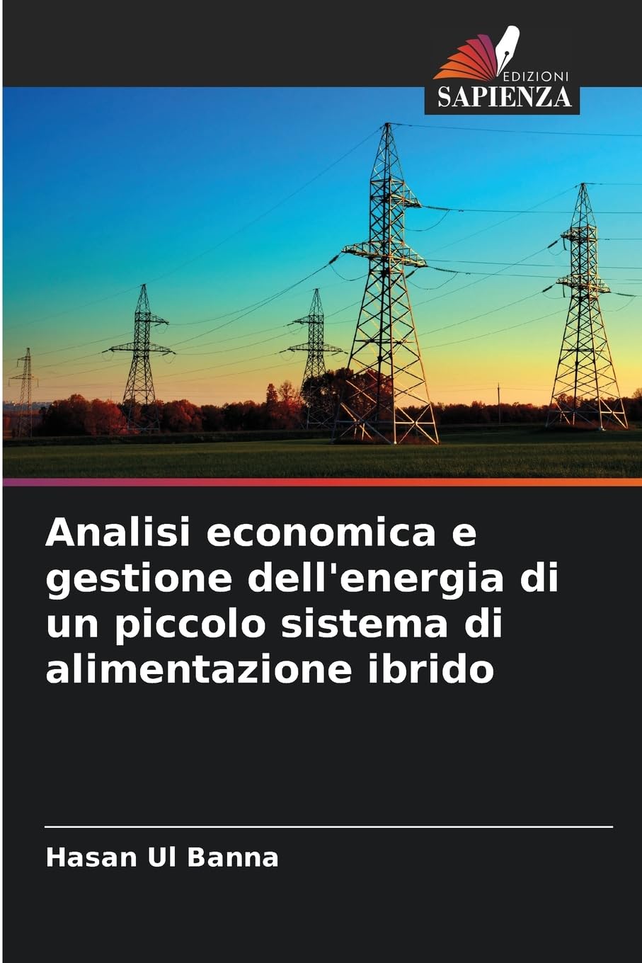 Analisi economica e gestione dell'energia di un piccolo sistema di alimentazione ibrido Natural Sciences