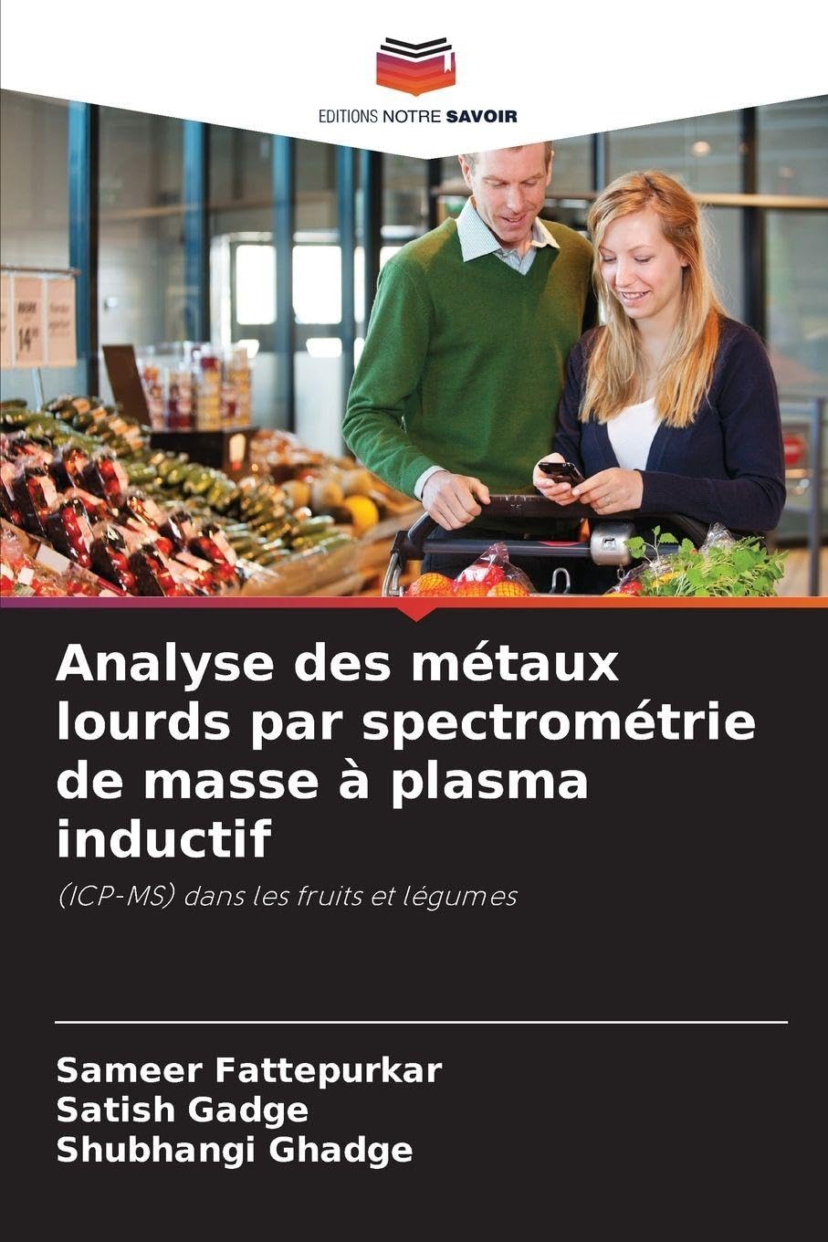 Analyse des métaux lourds par spectrométrie de masse à plasma inductif Natural Sciences
