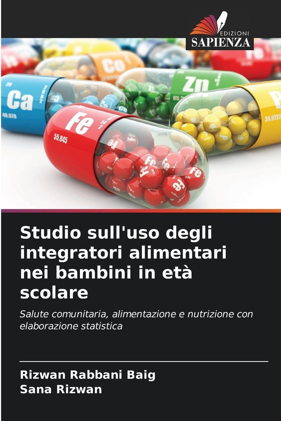 Studio sull'uso degli integratori alimentari nei bambini in età scolare Law