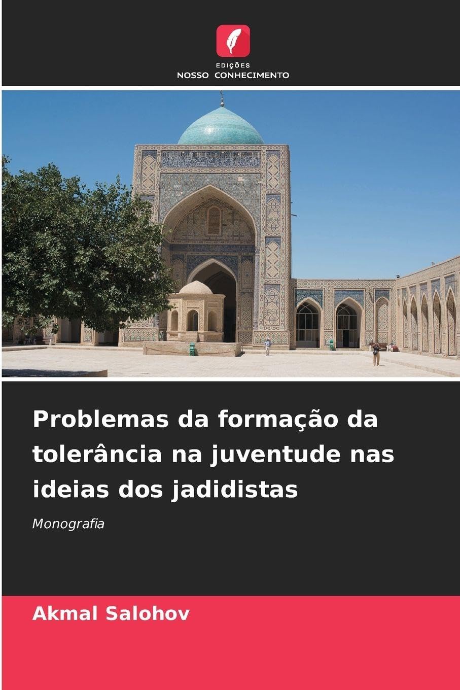 Problemas da formação da tolerância na juventude nas ideias dos jadidistas Philosophy