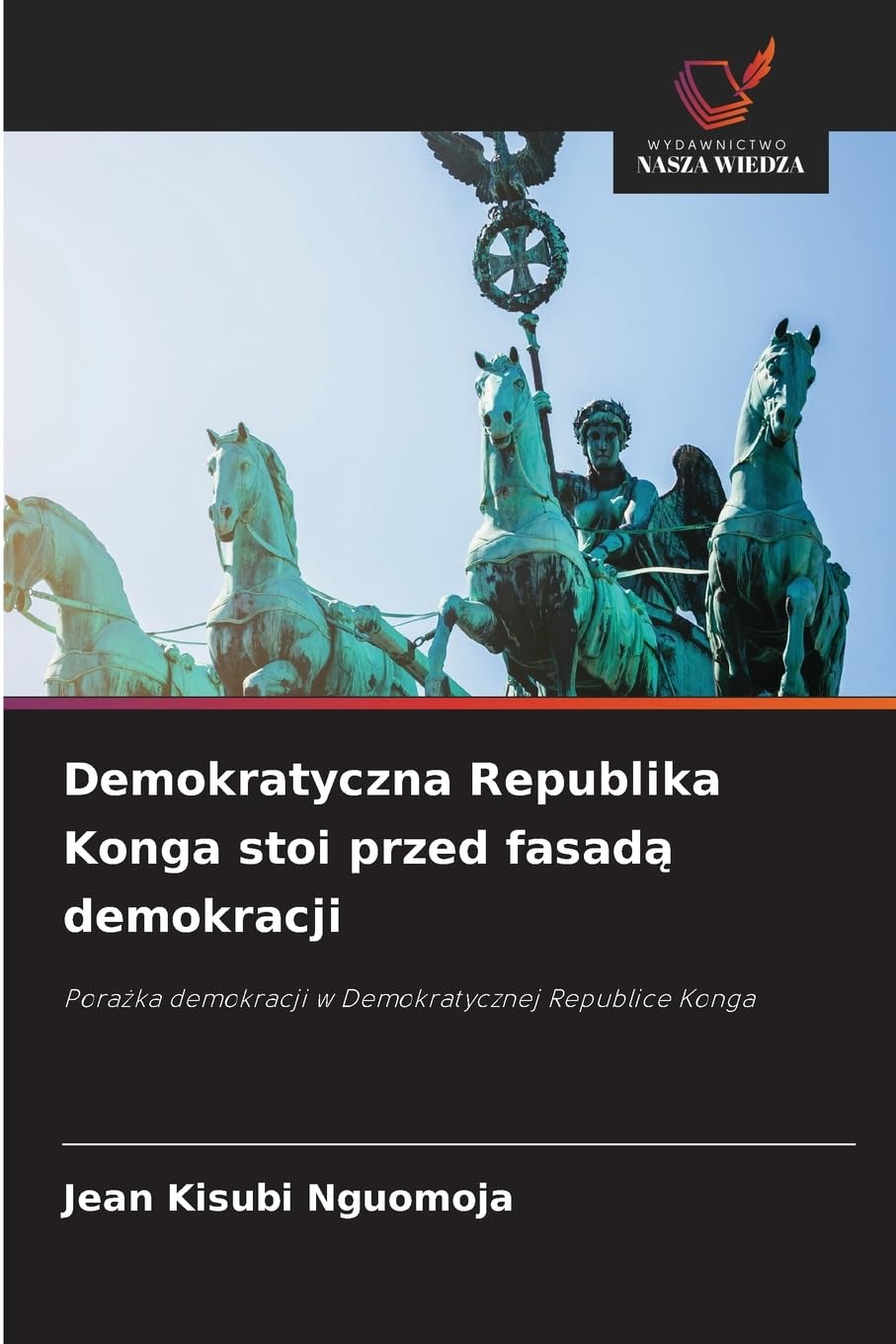 Demokratyczna Republika Konga stoi przed fasad¿ demokracji Law