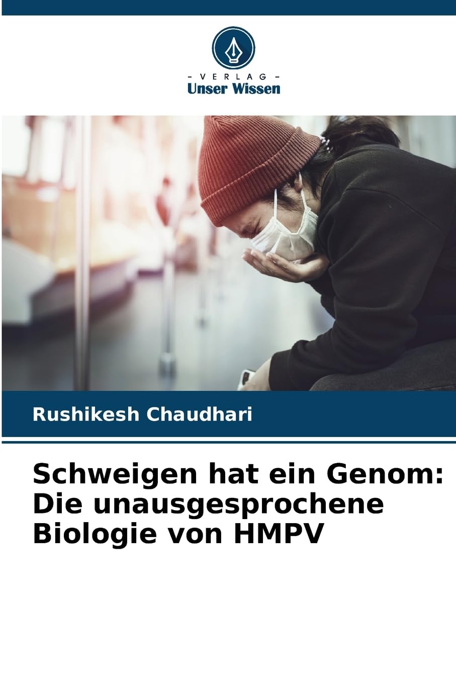 Schweigen hat ein Genom: Die unausgesprochene Biologie von HMPV Medicine