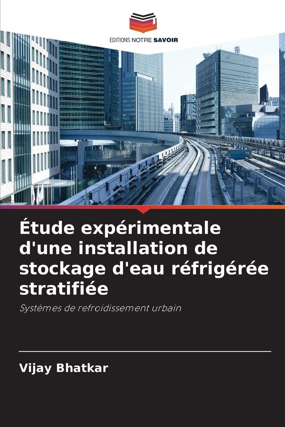 Étude expérimentale d'une installation de stockage d'eau réfrigérée stratifiée Business & Technology