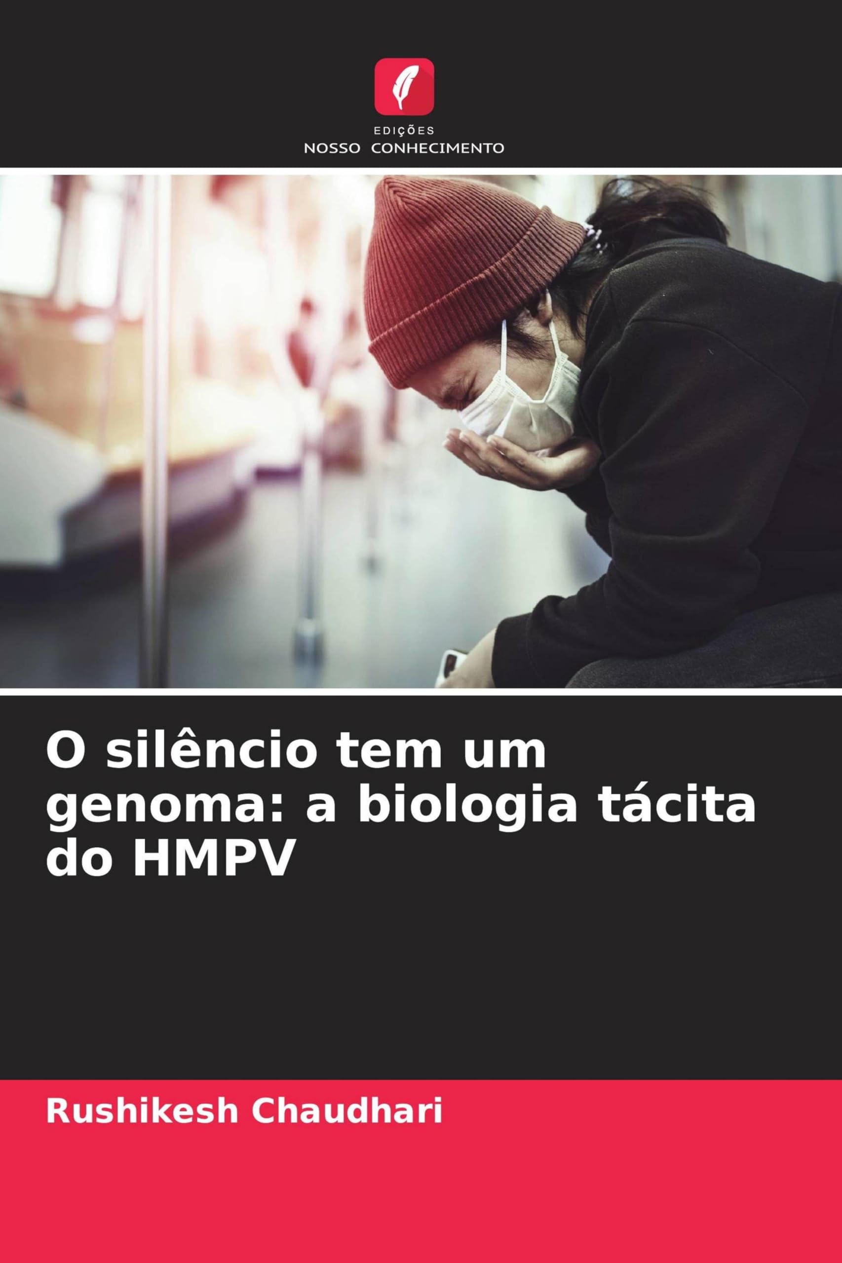 O silêncio tem um genoma: a biologia tácita do HMPV Medicine