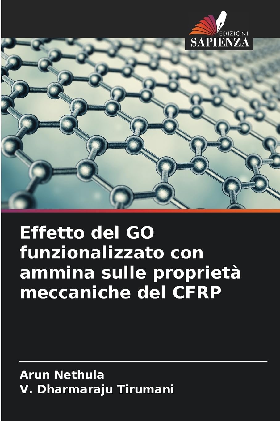 Effetto del GO funzionalizzato con ammina sulle proprietà meccaniche del CFRP Business & Technology