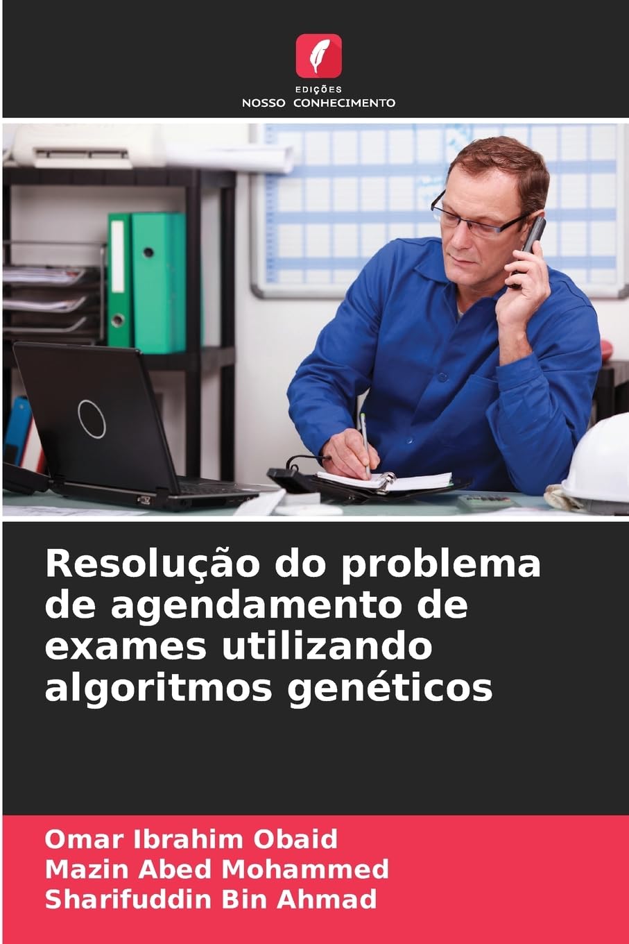 Resolução do problema de agendamento de exames utilizando algoritmos genéticos Business & Technology