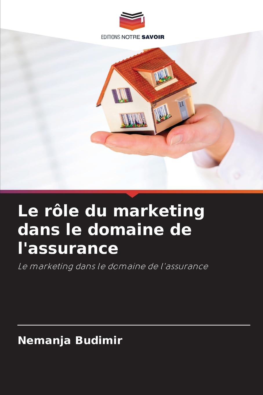 Le rôle du marketing dans le domaine de l'assurance Books