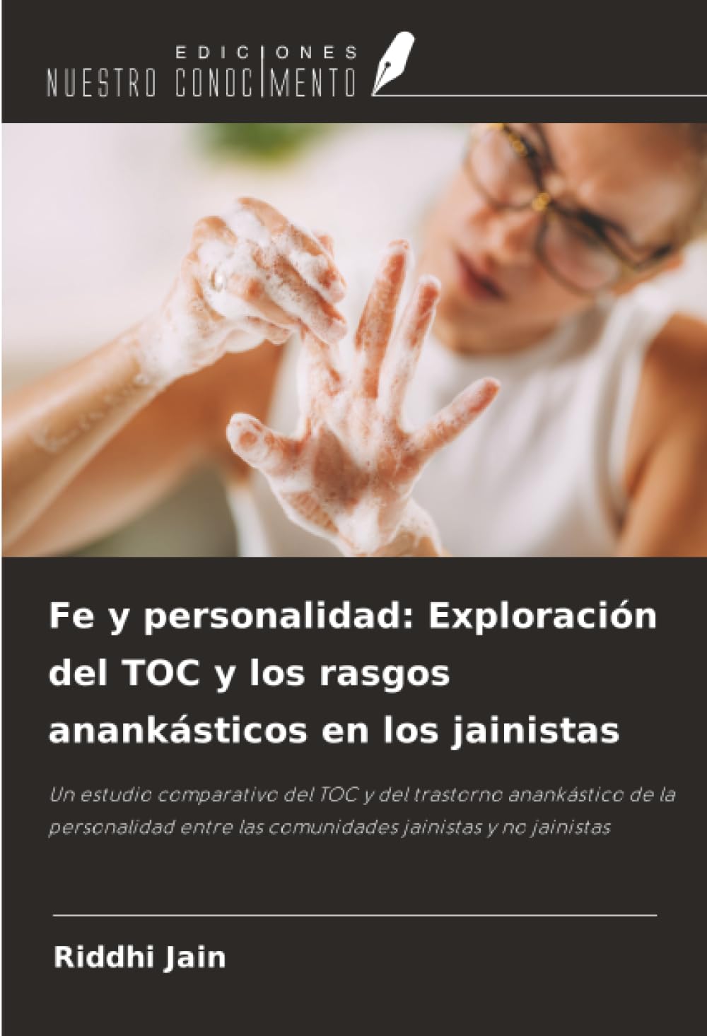 Fe y personalidad: Exploración del TOC y los rasgos anankásticos en los jainistas Psychology
