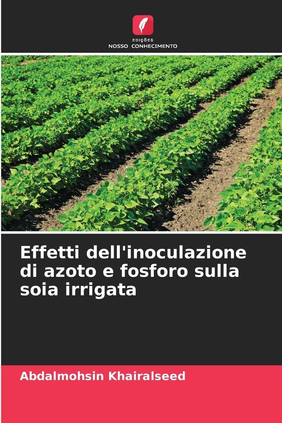 Effetti dell'inoculazione di azoto e fosforo sulla soia irrigata Natural Sciences