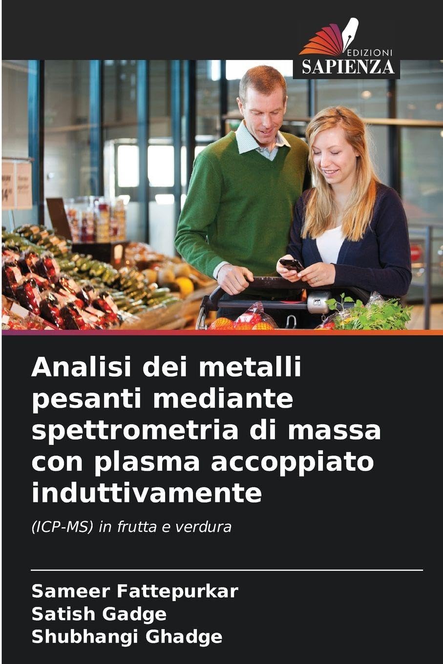 Analisi dei metalli pesanti mediante spettrometria di massa con plasma accoppiato induttivamente Natural Sciences