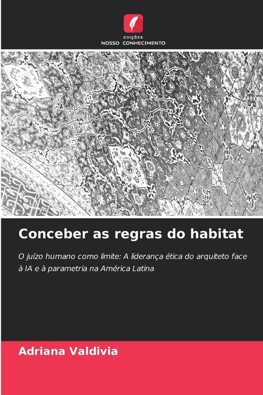 Conceber as regras do habitat Architecture