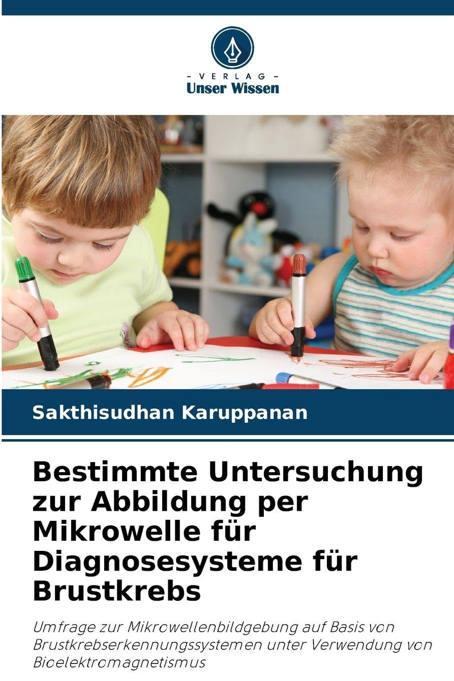 Bestimmte Untersuchung zur Abbildung per Mikrowelle für Diagnosesysteme für Brustkrebs Business & Technology
