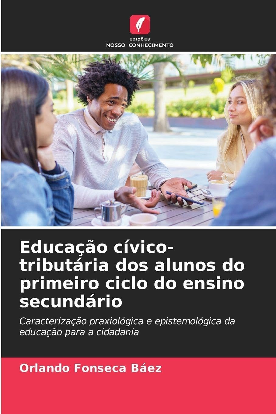 Educação cívico-tributária dos alunos do primeiro ciclo do ensino secundário Education & Training