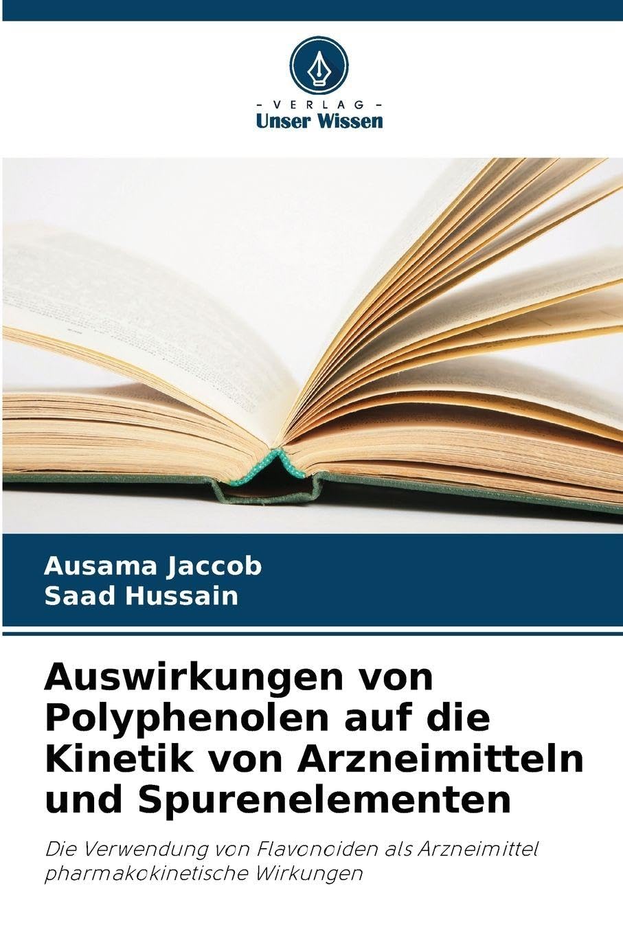 Auswirkungen von Polyphenolen auf die Kinetik von Arzneimitteln und Spurenelementen Medicine