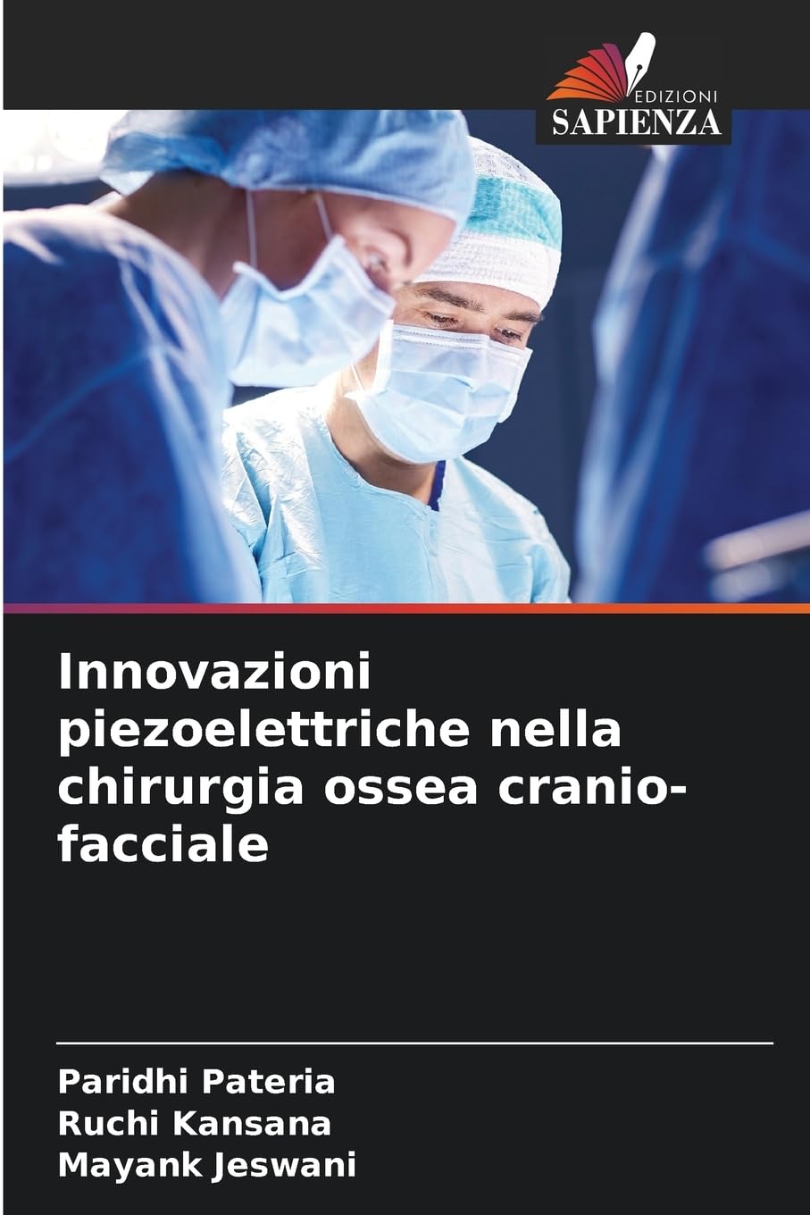 Innovazioni piezoelettriche nella chirurgia ossea cranio-facciale Law