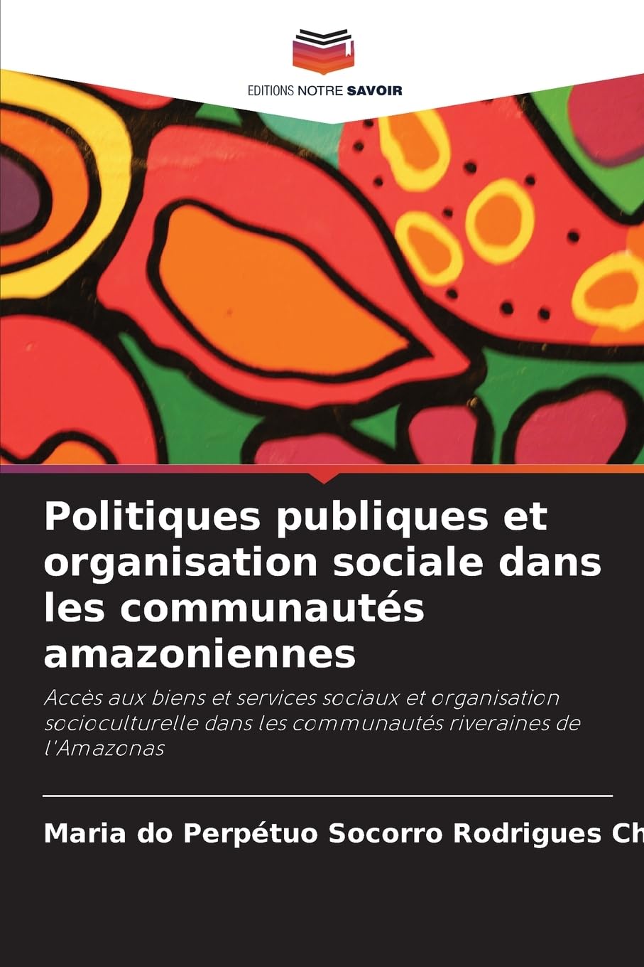 Politiques publiques et organisation sociale dans les communautés amazoniennes Law