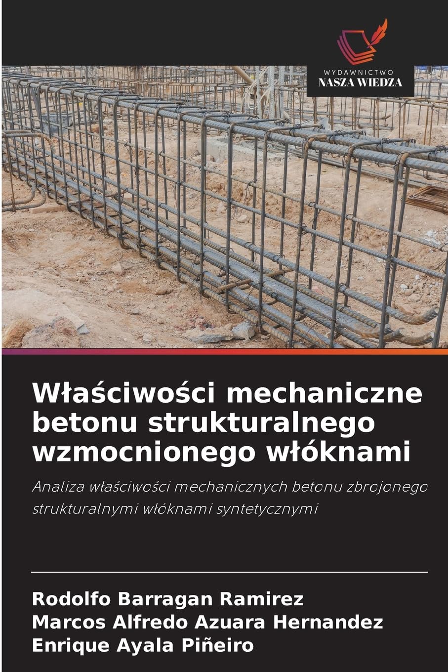 W¿a¿ciwo¿ci mechaniczne betonu strukturalnego wzmocnionego w¿óknami Business & Technology