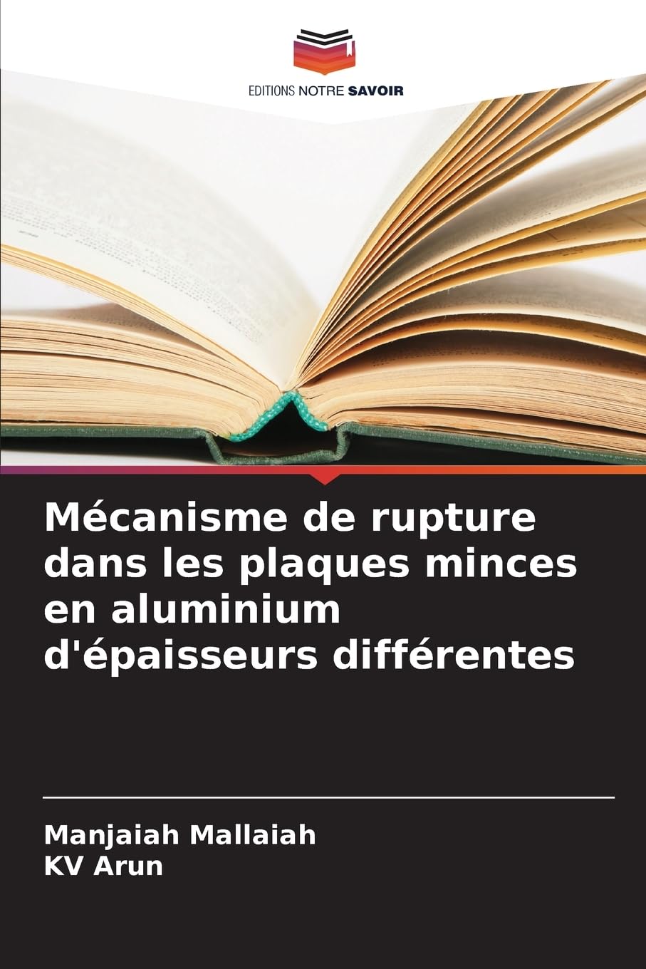 Mécanisme de rupture dans les plaques minces en aluminium d'épaisseurs différentes Business & Technology